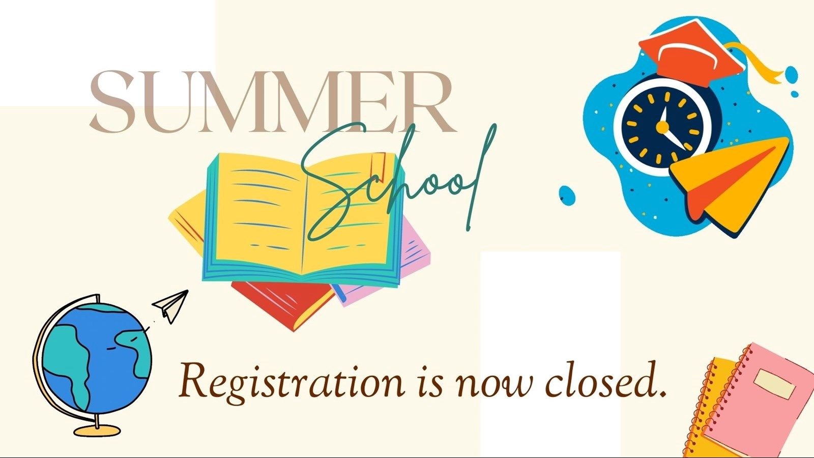 Summer School Registration is now closed.